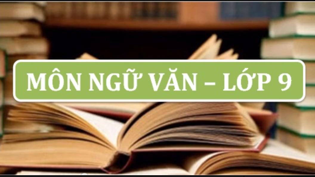 Văn 9 cơ bản và nâng cao